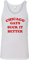 CHICAGO GAYS SUCK IT BETTER  TANK